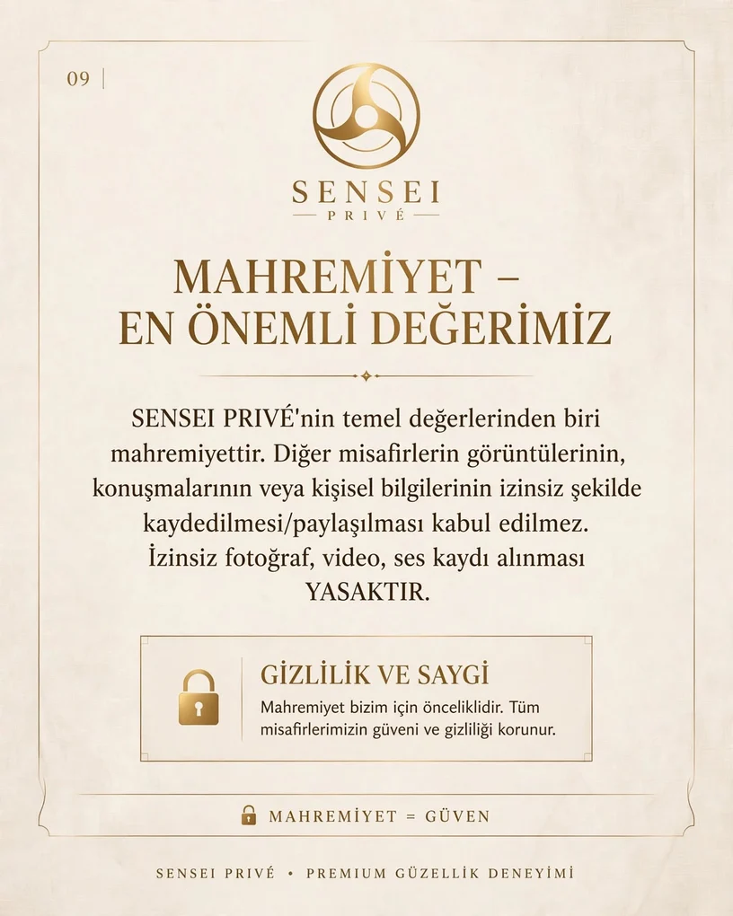 Sensei Privé mahremiyet en önemli değerimiz; izinsiz fotoğraf, video ve ses kaydı yasaktır bilgilendirmesi